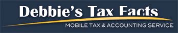 Debbies Tax Facts | Mobile Tax & Accounting Service